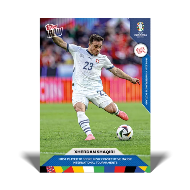 020-xherdan-shaqiri-topps-now-euro-2024 Xherdan Shaqiri - Primer jugador en anotar en seis grandes torneos internacionales consecutivos